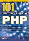 Systemy operacyjne i oprogramowanie - PHP. 101 praktycznych skryptów - miniaturka - grafika 1
