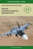 Militaria i wojskowość - Samolot myśliwsko-bombowy Suchoj Su-34 (TWXXI w. 11) - Jerzy Gruszczyński, Michał Fiszer - miniaturka - grafika 1