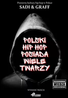 Felietony i reportaże - Polski hip hop posiada wiele twarzy - miniaturka - grafika 1