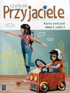 zbiorowa Praca Szkolni przyjaciele. Ćwiczenia 1/2 WSiP - Podręczniki dla szkół podstawowych - miniaturka - grafika 1