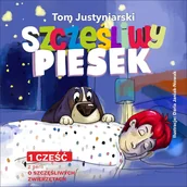 Literatura popularno naukowa dla młodzieży - Szczęśliwy piesek - miniaturka - grafika 1