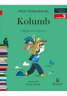 Kolumb. Całkiem inna historia. Czytam sobie - Książki edukacyjne - miniaturka - grafika 3