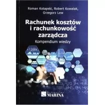 Rachunek kosztów i rachunkowość zarządcza Roman Kotapski Robert Kowalak Grzegorz Lew - Finanse, księgowość, bankowość - miniaturka - grafika 1