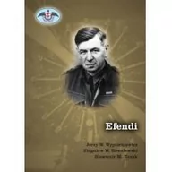 Biografie i autobiografie - Oficyna Aurora Efendi Jerzy W. Wypiórkiewicz, Zbigniew W. Kowalewski, Sławomir M. Kozak - miniaturka - grafika 1