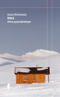 Czarne Biale. Zimna wyspa Spitsbergen LIT-49123 - Książki podróżnicze - miniaturka - grafika 1