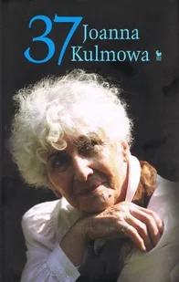 37 - Joanna Kulmowa - Poezja - miniaturka - grafika 1