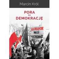 Podręczniki dla szkół wyższych - Znak Pora na demokrację - Marcin Król - miniaturka - grafika 1