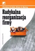 Biznes - Radykalna reorganizacja firmy - miniaturka - grafika 1