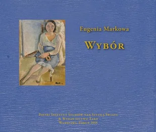 Wybór - Markowa Eugenia - Pamiętniki, dzienniki, listy - miniaturka - grafika 1