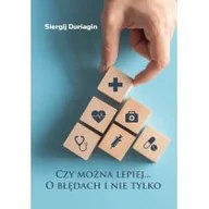 Książki medyczne - Czy można lepiej… O błędach i nie tylko - miniaturka - grafika 1