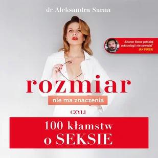 Rozmiar nie ma znaczenia, czyli 100 kłamstw o seksie - Audiobooki - literatura popularnonaukowa - miniaturka - grafika 1