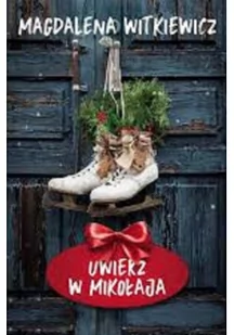 Uwierz w Mikołaja - Literatura obyczajowa - miniaturka - grafika 4