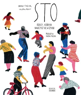 FORMAT Sto: Rzeczy, których nauczysz się w życiu - Pozostałe książki - miniaturka - grafika 1