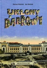 Ukłony z Dąbrowy - Książki regionalne - miniaturka - grafika 1