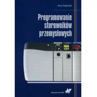 Podręczniki dla szkół wyższych - Programowanie sterowników przemysłowych - Jerzy Kasprzyk - miniaturka - grafika 1