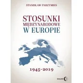 Ezoteryka - Stosunki międzynarodowe w Europie 1945-2019 Stanisław Parzymies - miniaturka - grafika 1