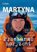 Książki podróżnicze - Burda Książki NG Przesunąć horyzont - Martyna Wojciechowska - miniaturka - grafika 1