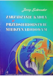 Zarządzanie kadrą w przedsiębiorstwie międzynarodowym - Zarządzanie - miniaturka - grafika 1