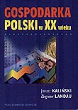 Ekonomia - Gospodarka Polski w XX Wieku - miniaturka - grafika 1