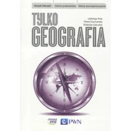 Podręczniki dla liceum - Nowa Era Elżbieta Szkurłat, Jadwiga Kop, Maria Kucharska Tylko geografia. Zeszyt ćwiczeń dla szkół ponadgimnazjalnych - miniaturka - grafika 1