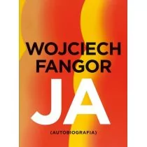 Wojciech Fangor Ja Autobiografia Nowa