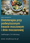 E-booki - poradniki - Anna Piekarczyk Dietoterapia przy podwyższonym kwasie moczowym i dnie moczanowej - miniaturka - grafika 1