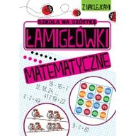 Książki edukacyjne - Wilga GW Foksal Łamigłówki matematyczne z naklejkami. Szkoła na szóstkę - Opracowanie zbiorowe - miniaturka - grafika 1