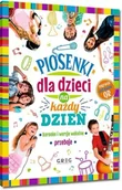 Książki o muzyce - Piosenki dla dzieci na każdy dzień - pracda zbiorowa - miniaturka - grafika 1