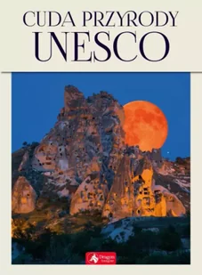 Cuda przyrody unesco - Opracowanie zbiorowe - Albumy krajoznawcze - miniaturka - grafika 1