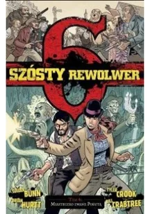 TIMOF Szósty rewolwer 4 Miasteczko zwane pokutą BUNN C.,HURTT B - Komiksy dla dorosłych - miniaturka - grafika 2