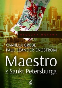 Sonia Draga Grebe Camilla, Leander-Engstrom Paul Maestro z Sankt Petersburga - Thrillery - miniaturka - grafika 1