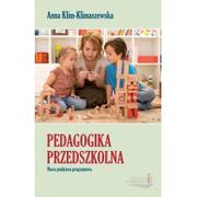 Pedagogika i dydaktyka - Instytut Wydawniczy Erica Pedagogika przedszkolna. Nowa podstawa programowa Anna Klim-Klimaszewska - miniaturka - grafika 1