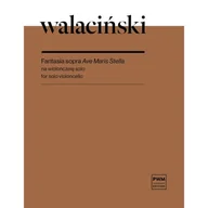 Podręczniki dla szkół zawodowych - Walaciński Fantasia sopra Ave Maris Stella na wiolonczelę solo. - miniaturka - grafika 1
