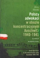 Historia świata - Polscy adwokaci w obozie koncentracyjnym Auschwitz - miniaturka - grafika 1