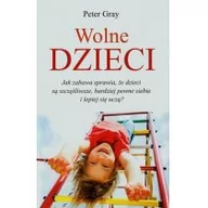 Poradniki dla rodziców - MiND Wolne dzieci - Peter Gray - miniaturka - grafika 1