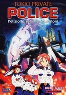 Kino familijne DVD - Tokio Private Police - Poliziotte, Robottoni & Pistoni - miniaturka - grafika 1