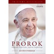 Biografie i autobiografie - Prorok. Biografia Franciszka, papieża radykalnego - miniaturka - grafika 1