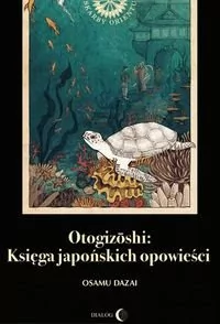 Otogizoshi: Księga japońskich opowieści - Powieści - miniaturka - grafika 2