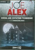 Audiobooki - kryminał, sensacja, thriller - Cicha jak ostatnie tchnienie Joe Alex MP3) - miniaturka - grafika 1