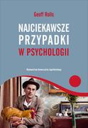 Psychologia - Wydawnictwo Uniwersytetu Jagiellońskiego Najciekawsze przypadki w psychologii - Rolls Geoff - miniaturka - grafika 1
