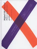 Książki o kulturze i sztuce - Piękni XX-wieczni. Polscy projektanci graficy - miniaturka - grafika 1