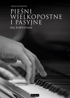 Książki o muzyce - Pieśni wielkopostne i pasyjne na fortepian - miniaturka - grafika 1