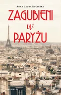 Literatura obyczajowa - Marginesy Zagubieni w Paryżu - Anna Laura Rucińska - miniaturka - grafika 1