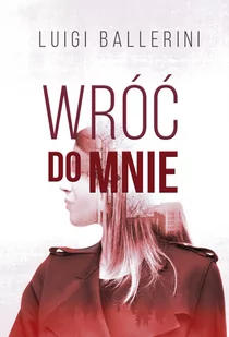 Wróć do mnie - Księgarnia OUTLET - miniaturka - grafika 1