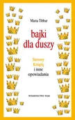 Aforyzmy i sentencje - Bajki dla duszy - miniaturka - grafika 1