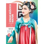 Poradniki dla rodziców - Art therapy. Kolorowanka antystresowa. Stroje różnych kultur. Zagadkowe rysunki - miniaturka - grafika 1