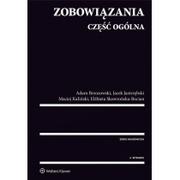 Prawo - Zobowiązania Część ogólna - Adam Brzozowski, Jacek Jastrzębski, Maciej Kaliński, Elżbieta Skowrońska-Bocian - miniaturka - grafika 1