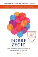 Psychologia - Dobre życie. Lekcje z najdłuższego na świecie badania nad szczęściem - Znak Literanova - miniaturka - grafika 1