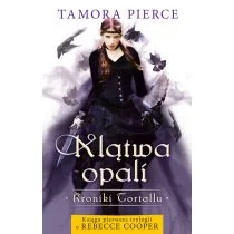 Klątwa Opali. Kroniki Tortallu - Pierce Tamora - Fantasy - miniaturka - grafika 2