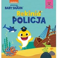 Wierszyki, rymowanki, piosenki - Baby Shark. Rekinia policja - miniaturka - grafika 1